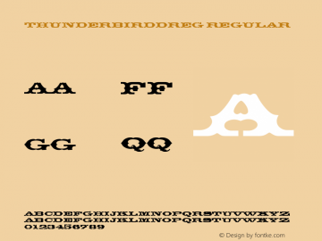 ThunderbirdDReg Regular Version 001.005 Font Sample