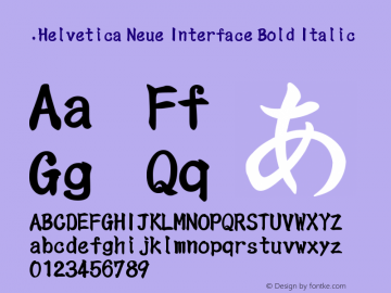 .Helvetica Neue Interface Bold Italic 10.0d38e9图片样张