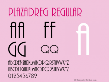 PlazaDReg Regular Version 001.005 Font Sample