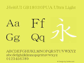 .HeitiUI GB18030PUA Ultra Light 10.0d4e2 Font Sample