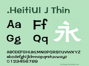 .HeitiUI J Thin 10.0d4e2 Font Sample