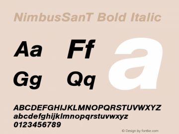 NimbusSanT Bold Italic Version 001.005 Font Sample