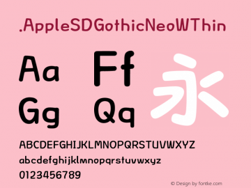 .Apple SD Gothic NeoW Thin 10.0d24e2 Font Sample