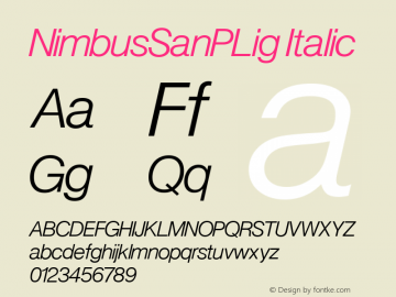 NimbusSanPLig Italic Version 001.005 Font Sample