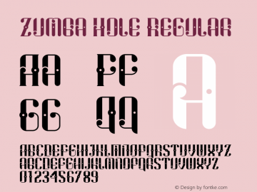 Zumba Hole Regular Unknown Font Sample