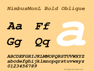 NimbusMonL Bold Oblique Version 001.005 Font Sample