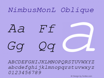 NimbusMonL Oblique Version 1.05 Font Sample