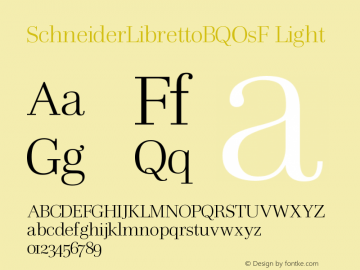 SchneiderLibrettoBQOsF Light Version 001.001 Font Sample