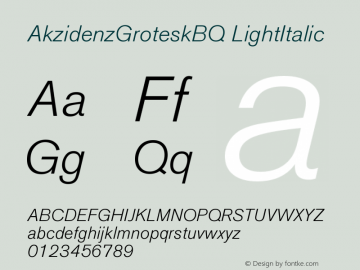 AkzidenzGroteskBQ LightItalic Version 001.001 Font Sample