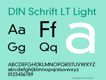 DIN Schrift LT Light Version 006.000 Font Sample