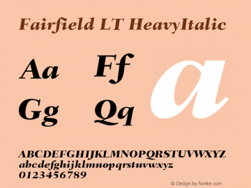 Fairfield LT HeavyItalic Version 006.000 Font Sample