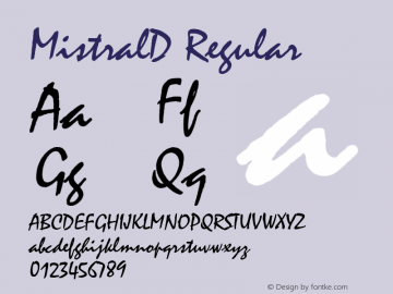 MistralD Regular Version 001.005 Font Sample