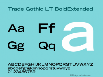 Trade Gothic LT BoldExtended Version 006.000图片样张