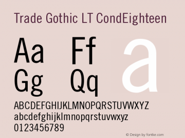 Trade Gothic LT CondEighteen Version 006.000图片样张