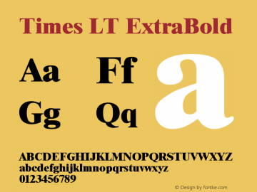 Times LT ExtraBold Version 006.000 Font Sample