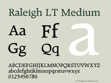 Raleigh LT Medium Version 006.000 Font Sample