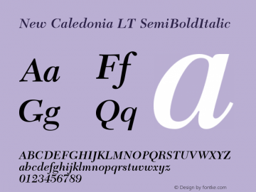 New Caledonia LT SemiBoldItalic Version 006.000 Font Sample
