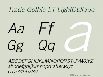 Trade Gothic LT LightOblique Version 006.000图片样张