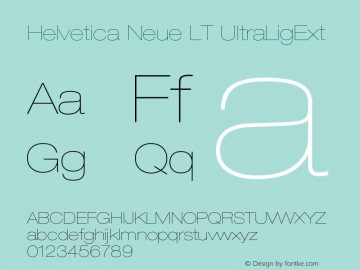 Helvetica Neue LT UltraLigExt Version 006.000 Font Sample