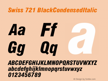 Swiss 721 BlackCondensedItalic Version 003.001 Font Sample