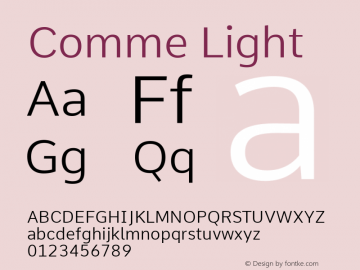 Comme Light Version 2; ttfautohint (v1.00rc1.2-2d82) -l 6 -r 72 -G 200 -x 0 -D latn -f none -w G图片样张