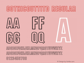 GothicOutTitD Regular Version 001.005 Font Sample