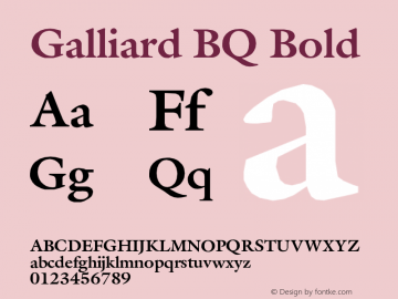 Galliard BQ Bold Version 001.000 Font Sample