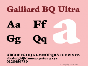Galliard BQ Ultra Version 001.000 Font Sample