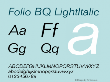 Folio BQ LightItalic Version 001.000 Font Sample