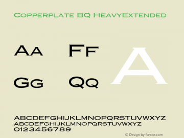 Copperplate BQ HeavyExtended Version 001.000图片样张