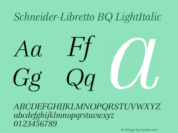 Schneider-Libretto BQ LightItalic Version 001.000图片样张