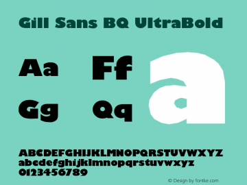 Gill Sans BQ UltraBold Version 001.000图片样张