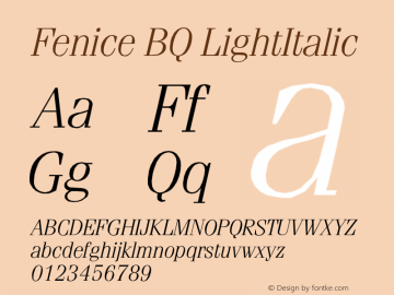 Fenice BQ LightItalic Version 001.000 Font Sample