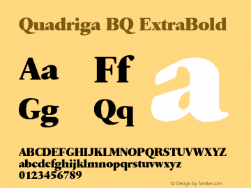 Quadriga BQ ExtraBold Version 001.000 Font Sample