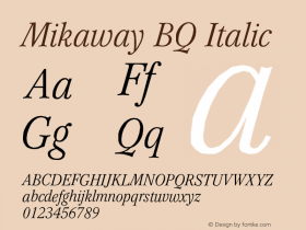 Mikaway BQ Italic Version 001.000 Font Sample