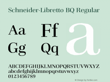 Schneider-Libretto BQ Regular Version 001.000 Font Sample