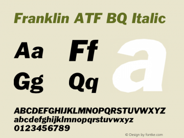 Franklin ATF BQ Italic Version 001.000 Font Sample