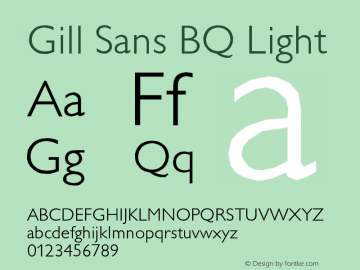 Gill Sans BQ Light Version 001.000 Font Sample