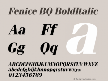 Fenice BQ BoldItalic Version 001.000 Font Sample