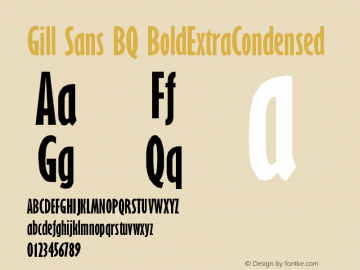 Gill Sans BQ BoldExtraCondensed Version 001.000 Font Sample