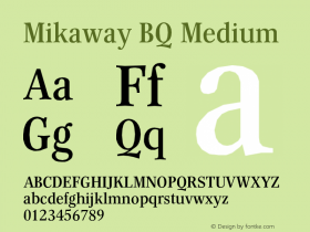 Mikaway BQ Medium Version 001.000 Font Sample