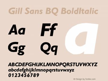 Gill Sans BQ BoldItalic Version 001.000 Font Sample