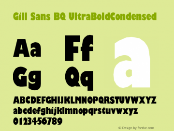Gill Sans BQ UltraBoldCondensed Version 001.000 Font Sample