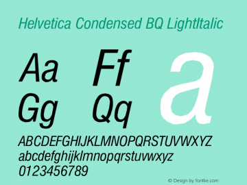 Helvetica Condensed BQ LightItalic Version 001.000 Font Sample