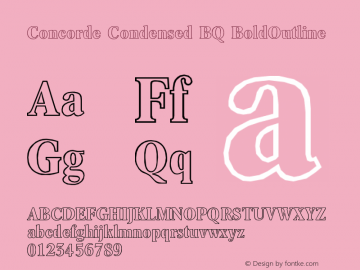 Concorde Condensed BQ BoldOutline Version 001.000 Font Sample