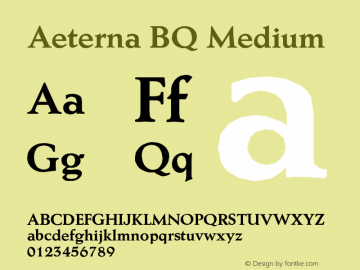 Aeterna BQ Medium Version 001.000 Font Sample