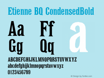 Etienne BQ CondensedBold Version 001.000 Font Sample