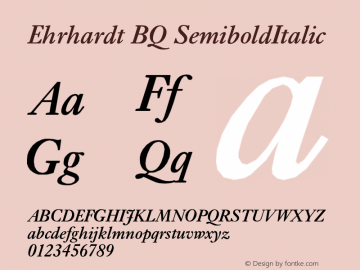 Ehrhardt BQ SemiboldItalic Version 001.000 Font Sample