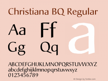 Christiana BQ Regular Version 001.000 Font Sample