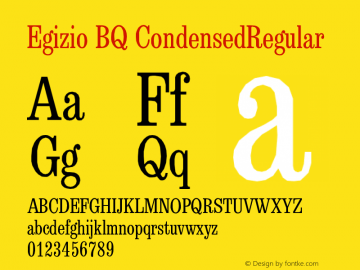 Egizio BQ CondensedRegular Version 001.000 Font Sample